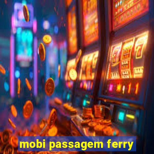 mobi passagem ferry